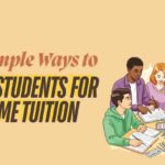 10 Simple Ways to Find Students for Home Tuition