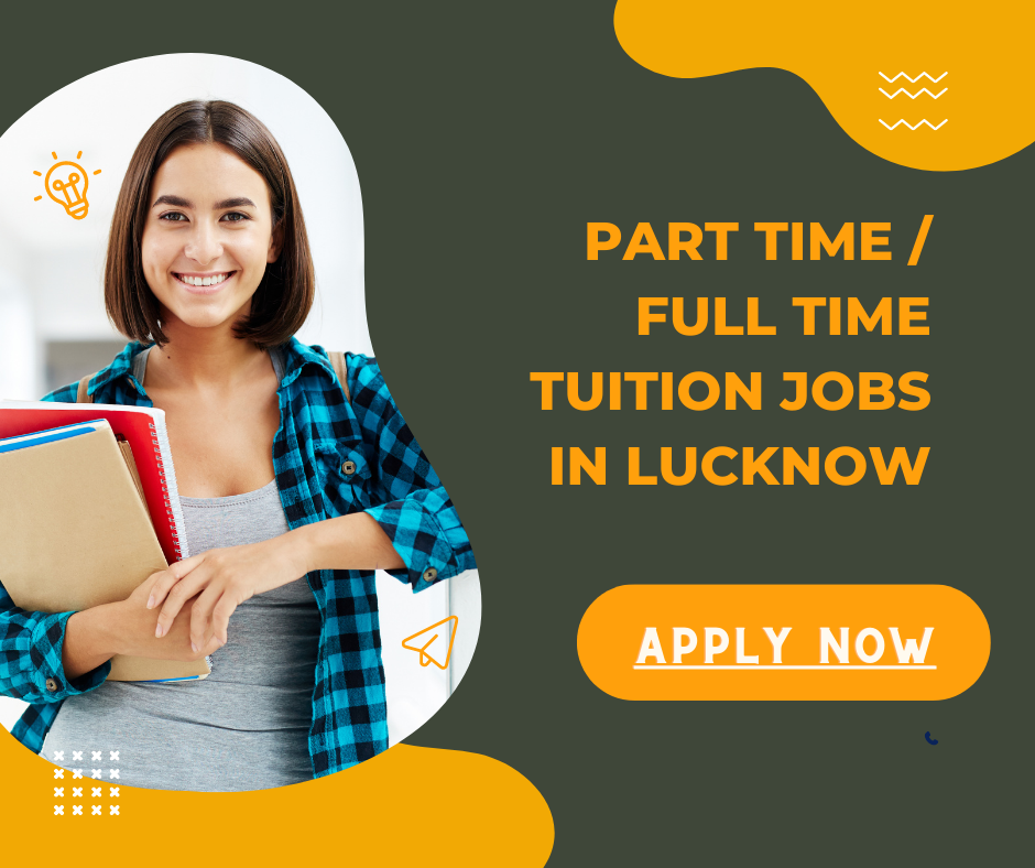 part time tuition jobs in lucknow