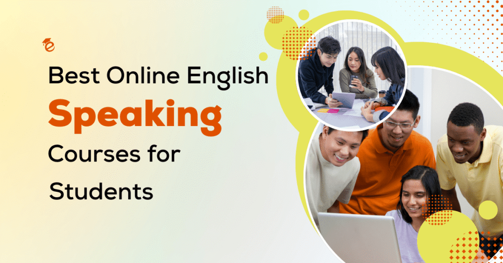 Best Online English Speaking Courses For Students