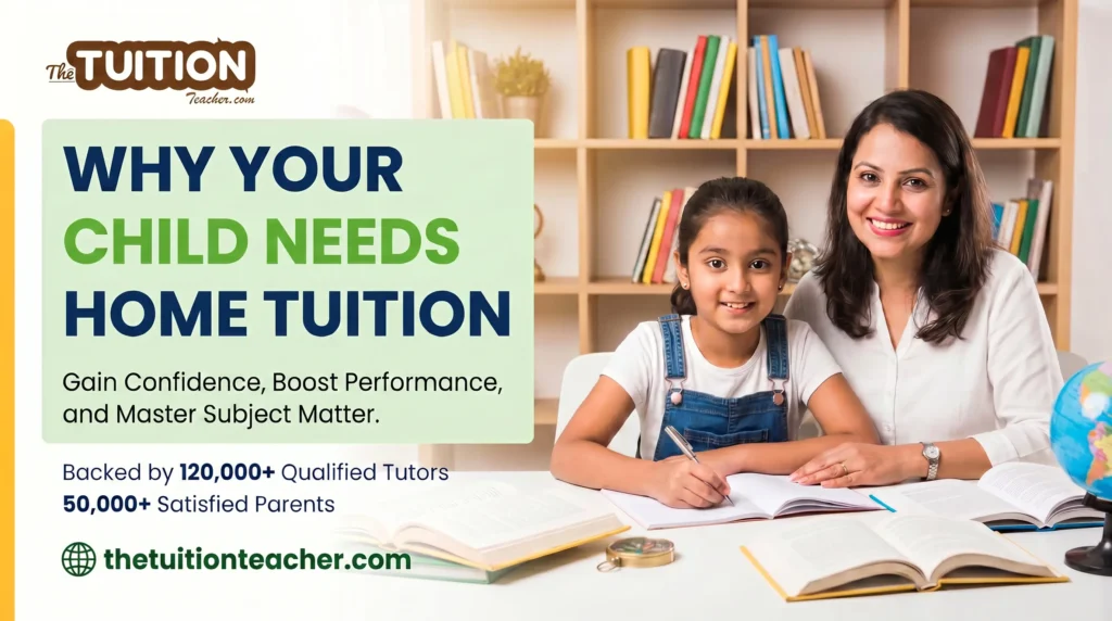 Why Your Child Needs Home Tuition