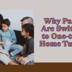 Why Parents Are Switching to One-to-One Home Tuition ?