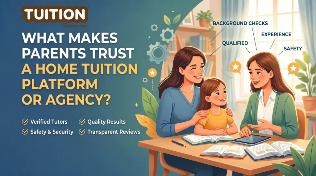 Trusted home tuition agency helping parents find verified tutors for students