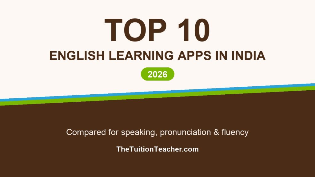 Best English Learning Apps in India (2026): Top 10 Compared 2 Top 10 English learning apps in India 2026 compared for speaking, pronunciation and fluency